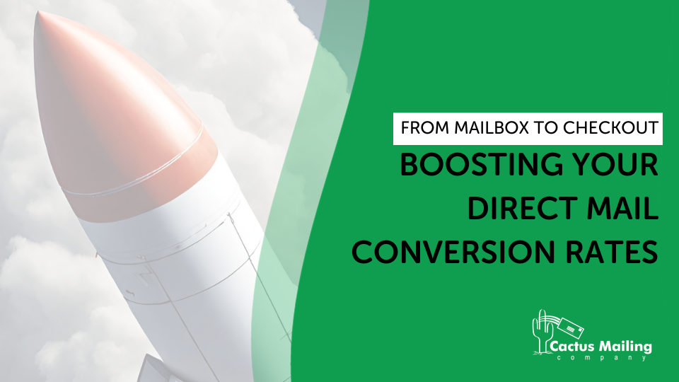 From Mailbox to Checkout Boosting Your Direct Mail Conversion Rates